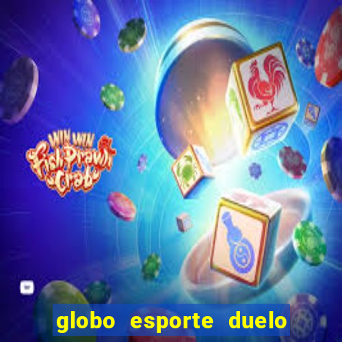 globo esporte duelo dos sonhos